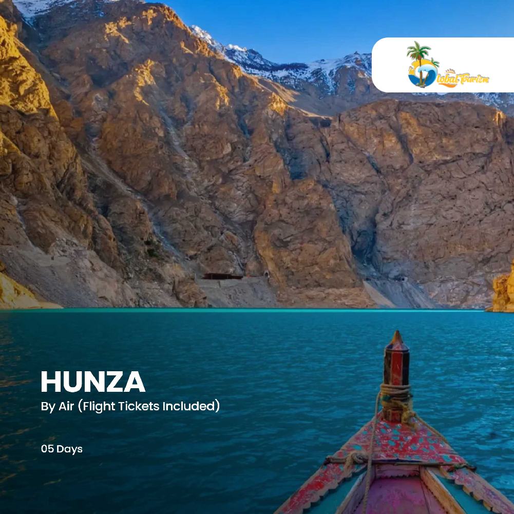By Air 05 Days Hunza Private Tour With Air Tickets