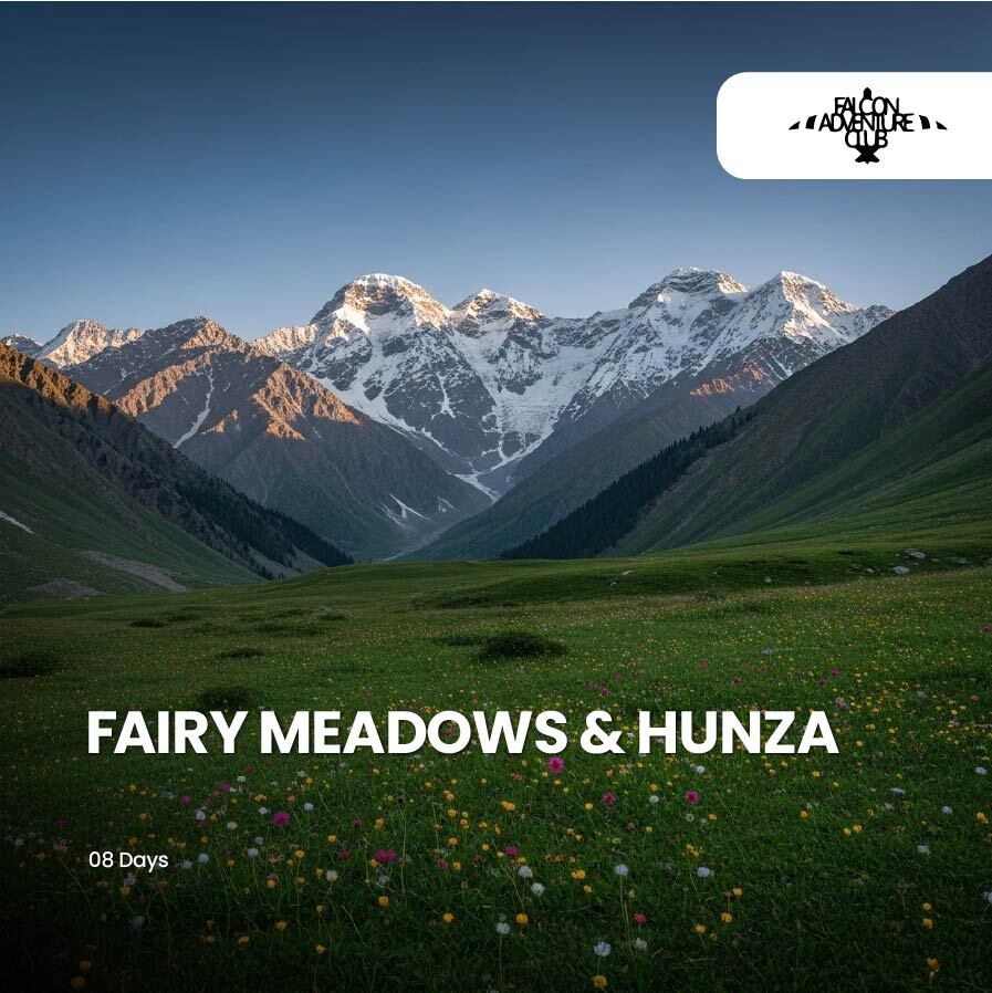 08 Days Hunza Fairy Meadows (02 Person Private Tour)